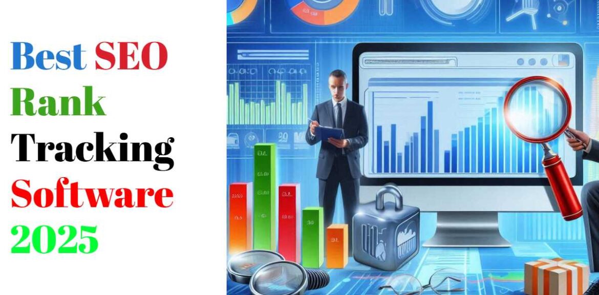 Best SEO Rank Tracking Software 2025