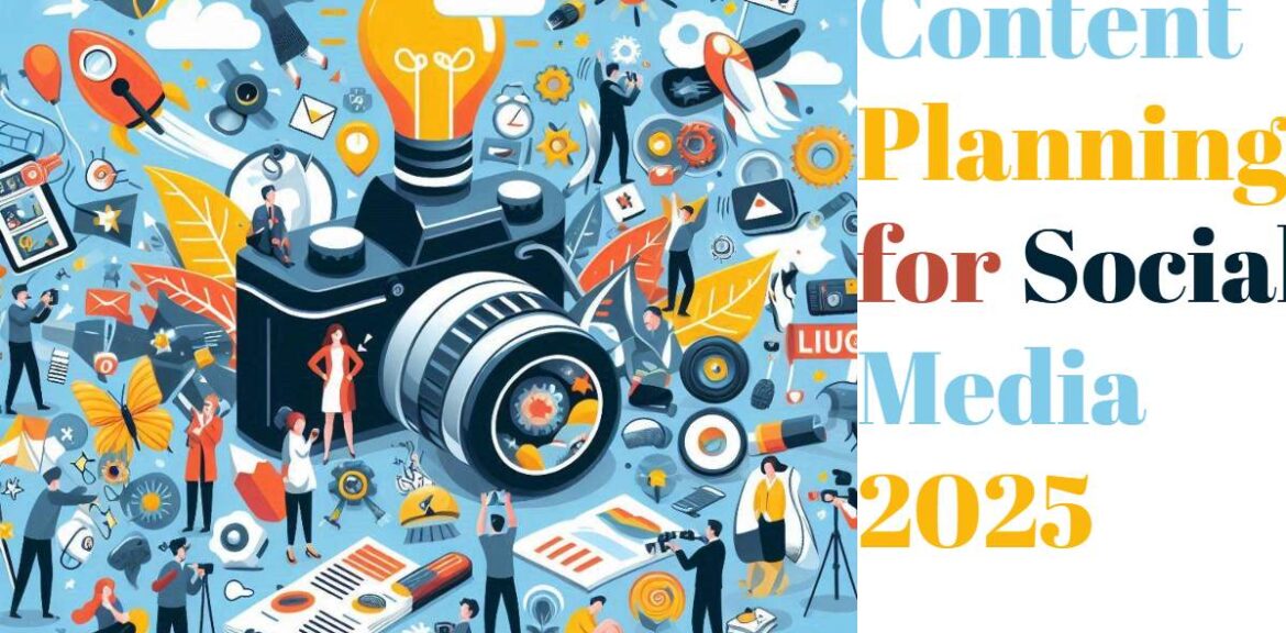 Content Planning for Social Media 2025: The Ultimate Guide for Brands & Creators