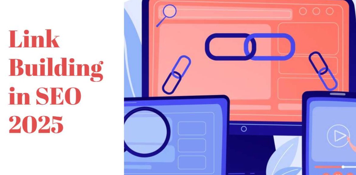 Link Building in SEO 2025