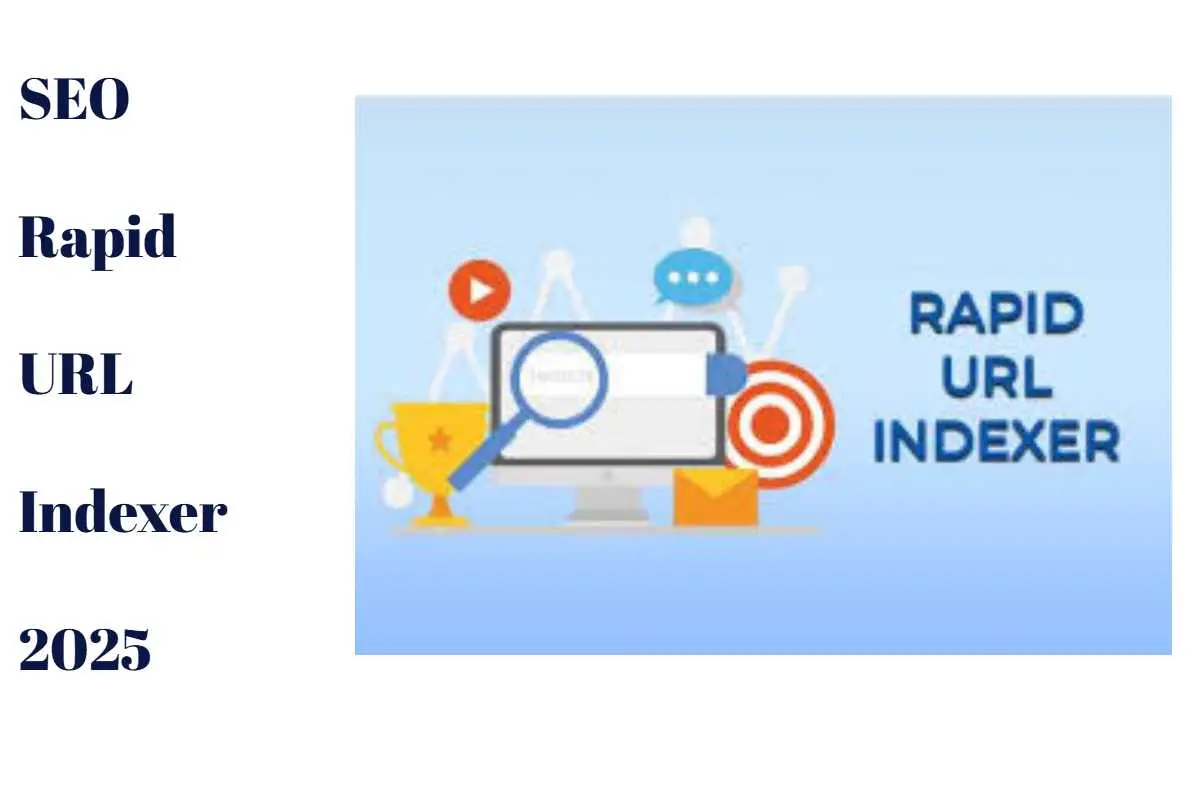 SEO Rapid URL Indexer 2025