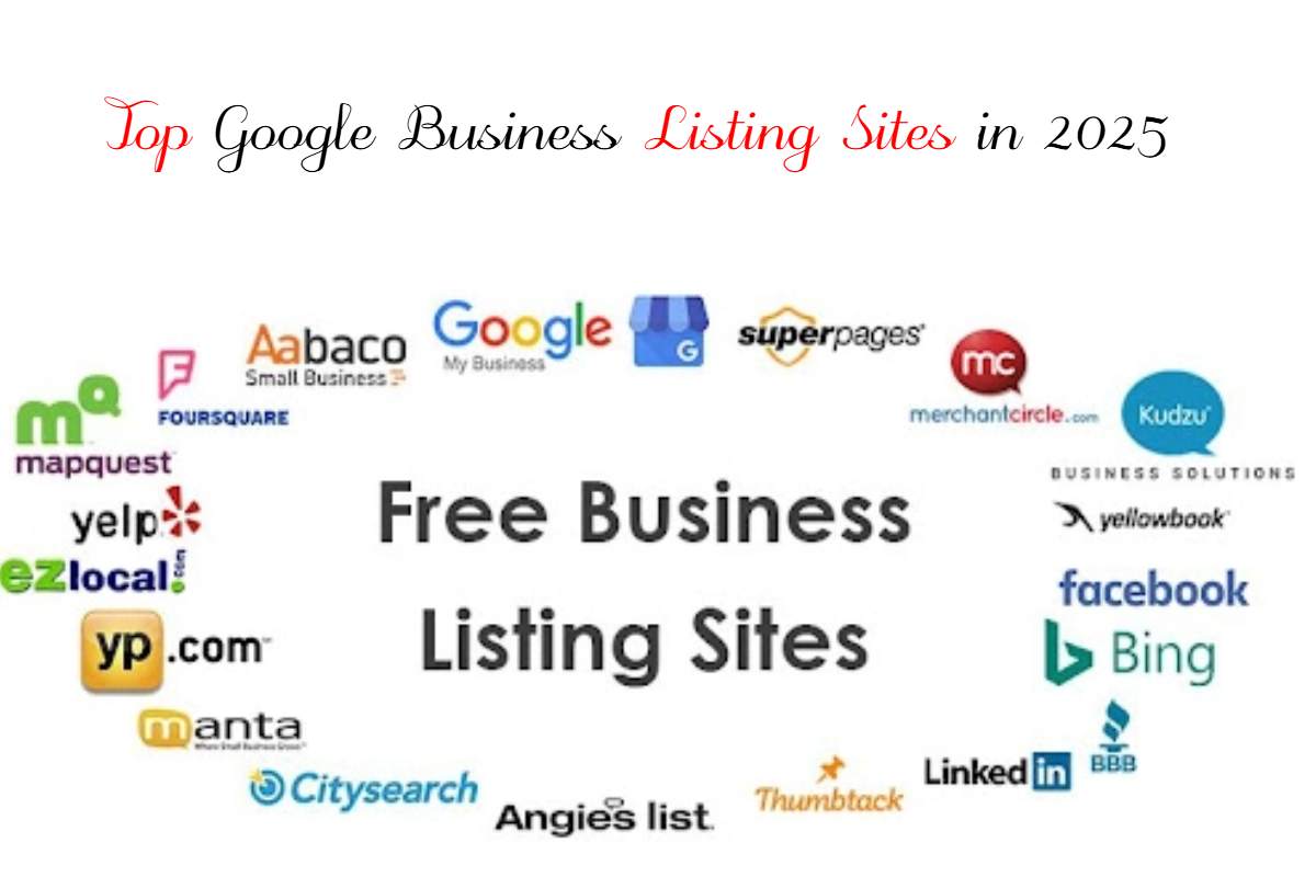 Top Google Business Listing Sites in 2025